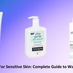 Face Wash For Sensitive Skin